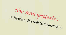 Spectacle "le myst&egrave;re des saints innocents", de Charles P&eacute;guy